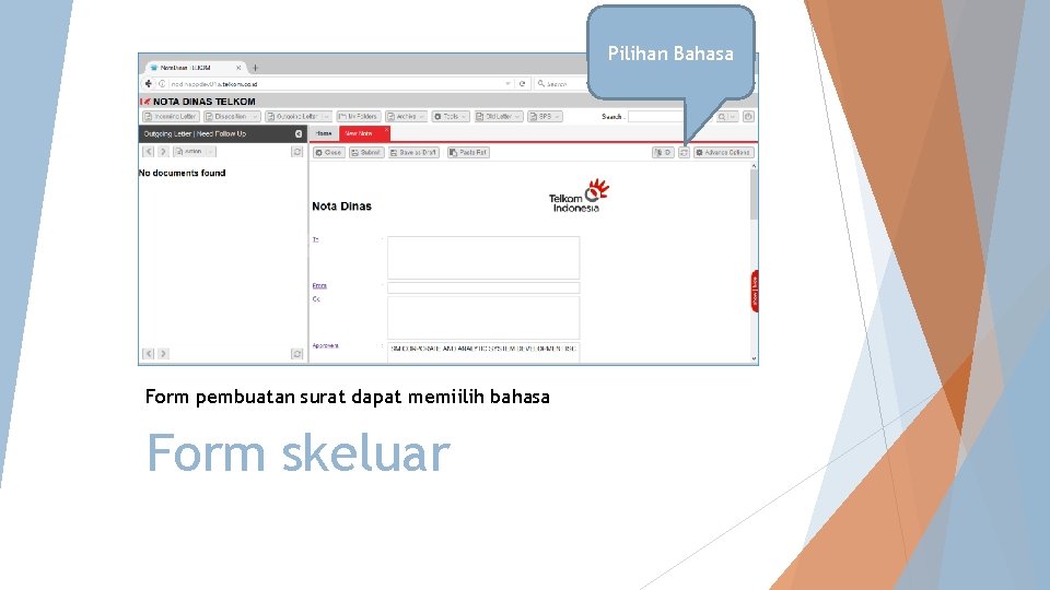 Pilihan Bahasa Form pembuatan surat dapat memiilih bahasa Form skeluar 