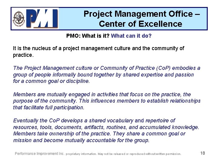 Project Management Office – Center of Excellence PMO: What is it? What can it