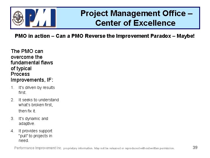 Project Management Office – Center of Excellence PMO in action – Can a PMO
