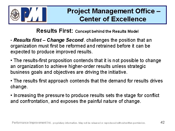 Project Management Office – Center of Excellence Results First: Concept behind the Results Model