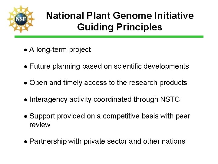 National Plant Genome Initiative Guiding Principles · A long-term project · Future planning based