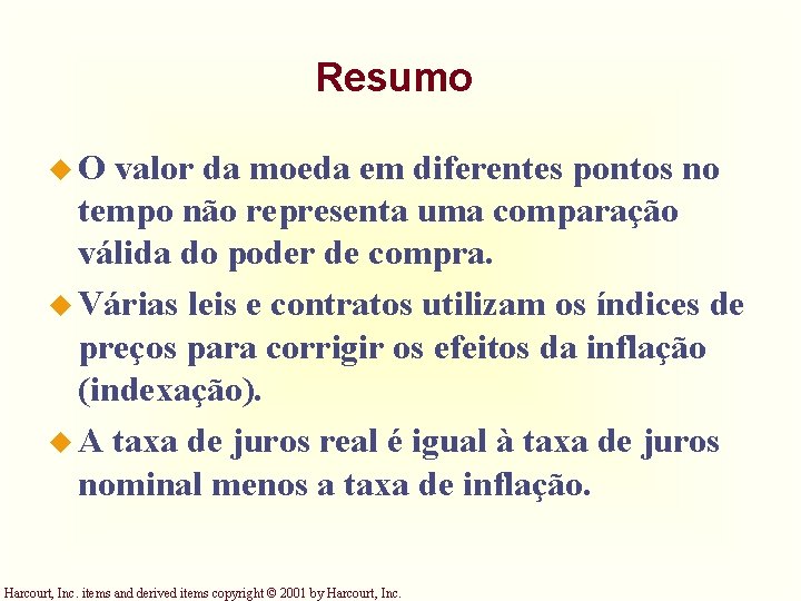 Resumo u. O valor da moeda em diferentes pontos no tempo não representa uma Resumo u. O valor da moeda em diferentes pontos no tempo não representa uma