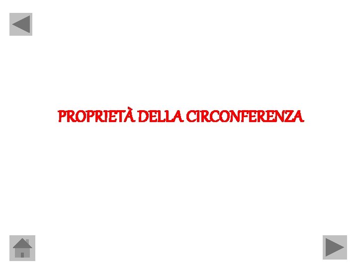 PROPRIETÀ DELLA CIRCONFERENZA 