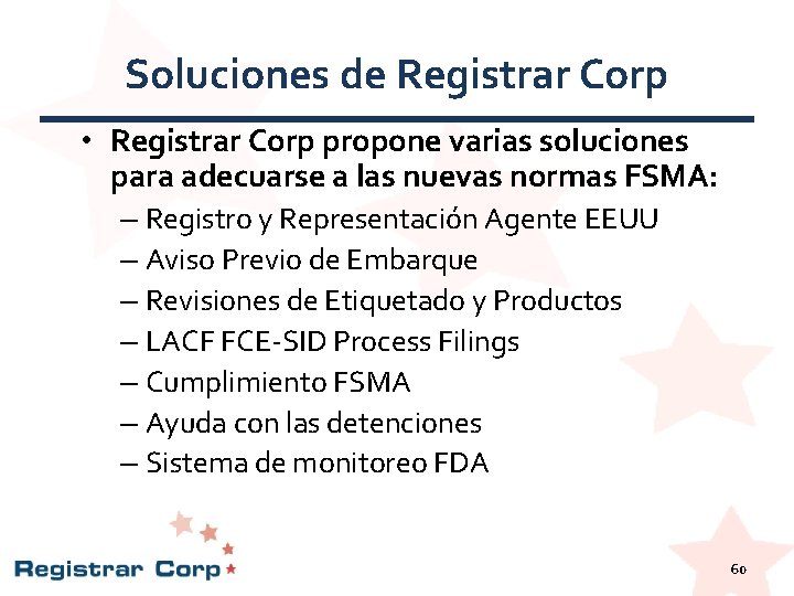 Soluciones de Registrar Corp • Registrar Corp propone varias soluciones para adecuarse a las Soluciones de Registrar Corp • Registrar Corp propone varias soluciones para adecuarse a las