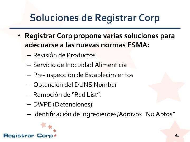 Soluciones de Registrar Corp • Registrar Corp propone varias soluciones para adecuarse a las Soluciones de Registrar Corp • Registrar Corp propone varias soluciones para adecuarse a las
