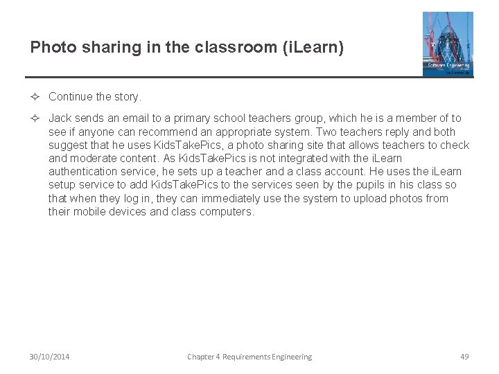 Photo sharing in the classroom (i. Learn) ² Continue the story. ² Jack sends