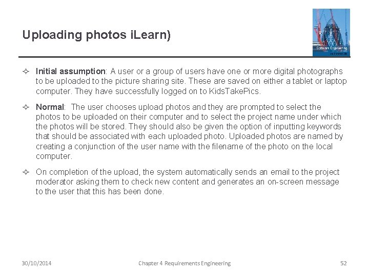 Uploading photos i. Learn) ² Initial assumption: A user or a group of users