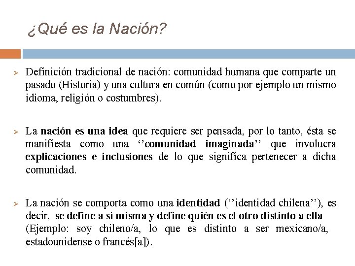 ¿Qué es la Nación? Ø Ø Ø Definición tradicional de nación: comunidad humana que ¿Qué es la Nación? Ø Ø Ø Definición tradicional de nación: comunidad humana que