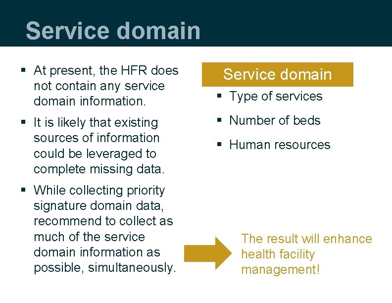 Service domain § At present, the HFR does not contain any service domain information.