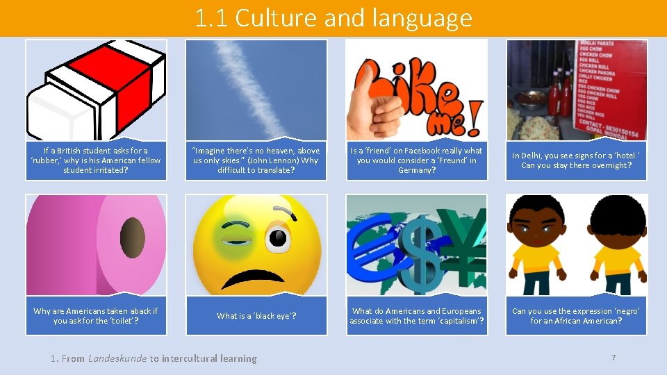 1. 1 Culture and language If a British student asks for a ‘rubber, ’