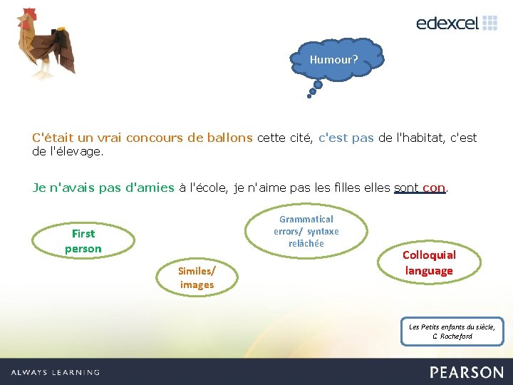 Humour? C'était un vrai concours de ballons cette cité, c'est pas de l'habitat, c'est