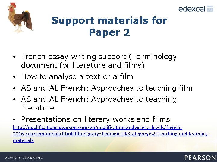 Support materials for Paper 2 • French essay writing support (Terminology document for literature