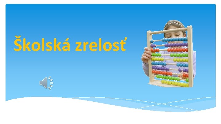 Školská zrelosť 