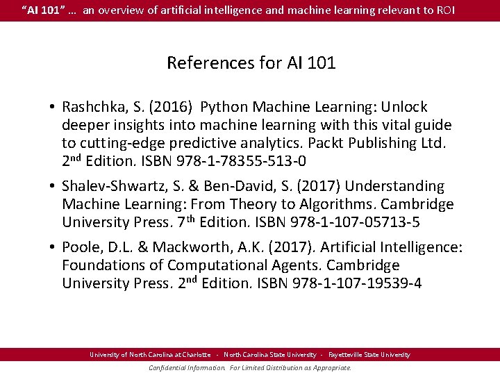 “AI 101” … an overview of artificial intelligence and machine learning relevant to ROI “AI 101” … an overview of artificial intelligence and machine learning relevant to ROI