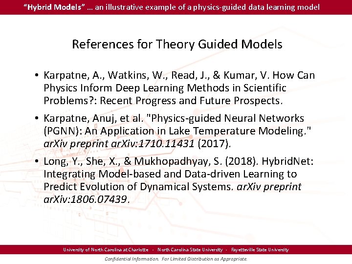 “Hybrid Models” … an illustrative example of a physics-guided data learning model References for