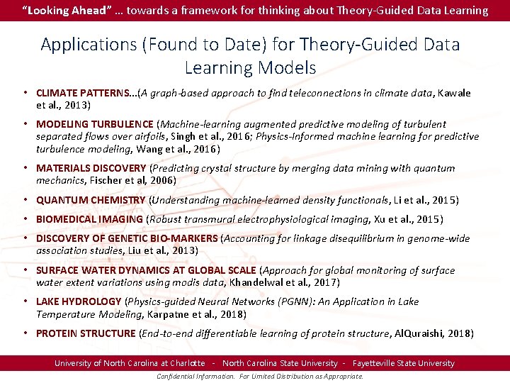 “Looking Ahead” … towards a framework for thinking about Theory-Guided Data Learning Applications (Found