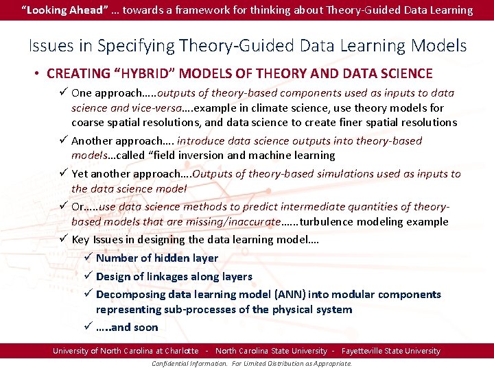 “Looking Ahead” … towards a framework for thinking about Theory-Guided Data Learning Issues in