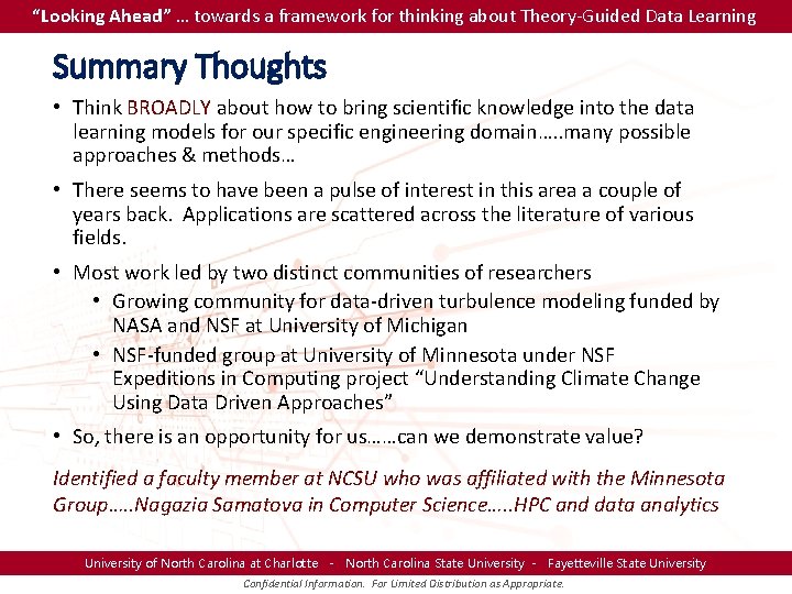 “Looking Ahead” … towards a framework for thinking about Theory-Guided Data Learning Summary Thoughts