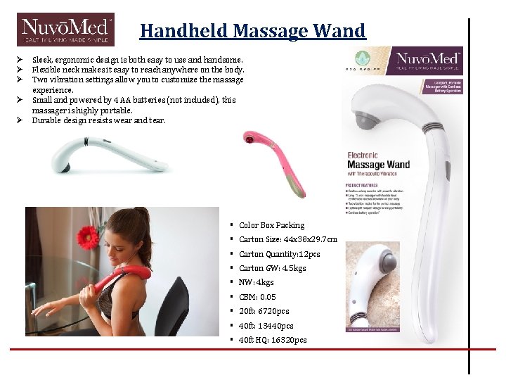 Handheld Massage Wand Ø Ø Ø Sleek, ergonomic design is both easy to use