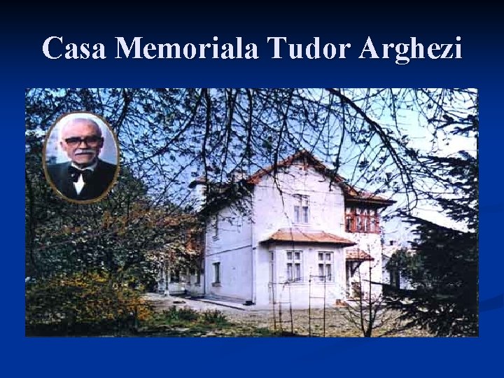 Casa Memoriala Tudor Arghezi 