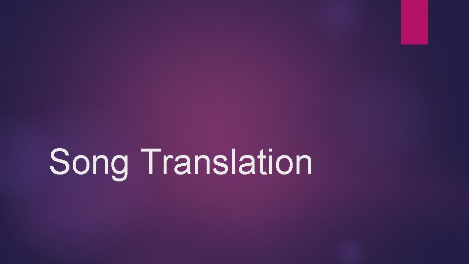 Song Translation 