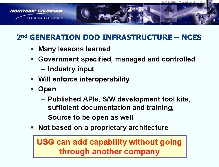 Copyright 2002 Northrop Grumman Corporation 18 2 nd GENERATION DOD INFRASTRUCTURE – NCES §