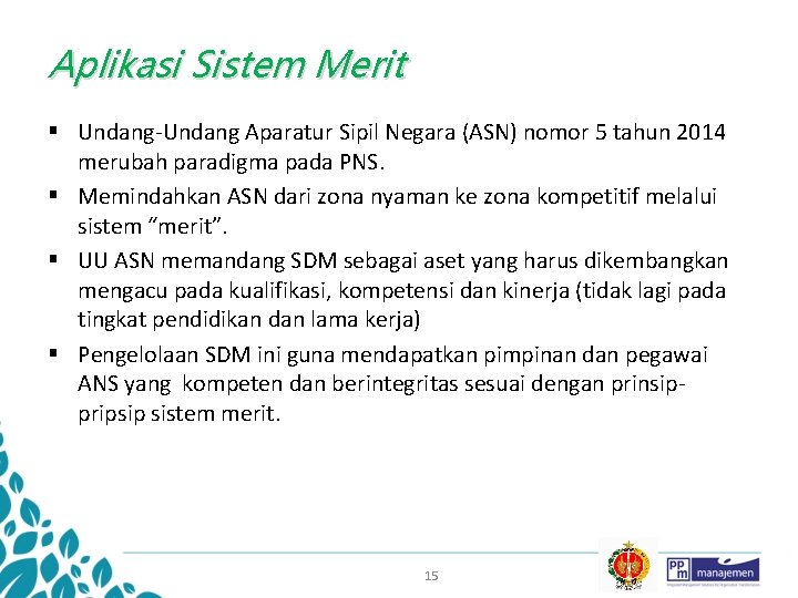 Aplikasi Sistem Merit § Undang-Undang Aparatur Sipil Negara (ASN) nomor 5 tahun 2014 merubah