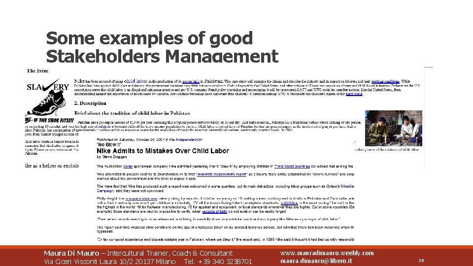Some examples of good Stakeholders Management Maura Di Mauro – Intercultural Trainer, Coach &