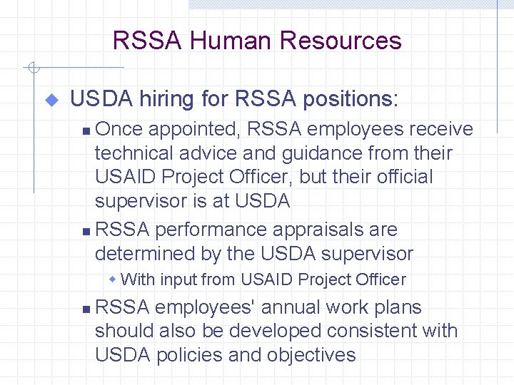 RSSA Human Resources u USDA hiring for RSSA positions: Once appointed, RSSA employees receive