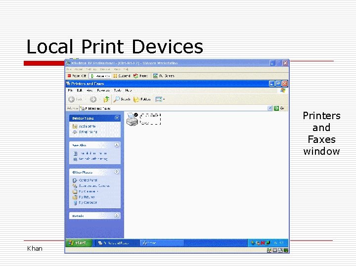 Local Print Devices Printers and Faxes window Khan 