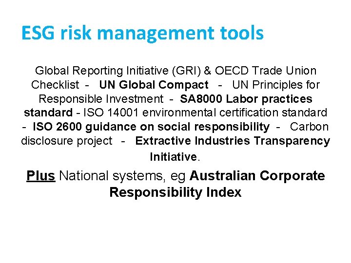 ESG risk management tools Global Reporting Initiative (GRI) & OECD Trade Union Checklist -