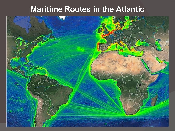 Maritime Routes in the Atlantic 