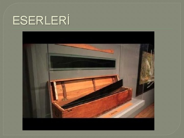 ESERLERİ ESERLERİ