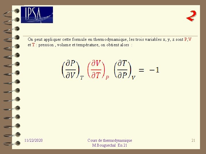 2 On peut appliquer cette formule en thermodynamique, les trois variables x, y, z