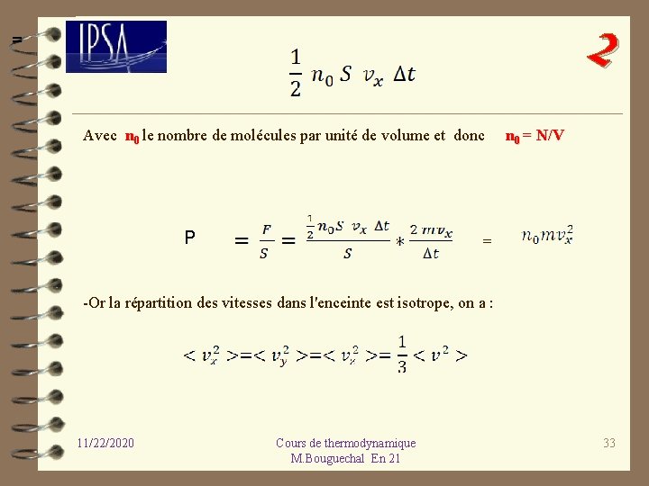 2 = Avec n n 0 le nombre de molécules par unité de volume