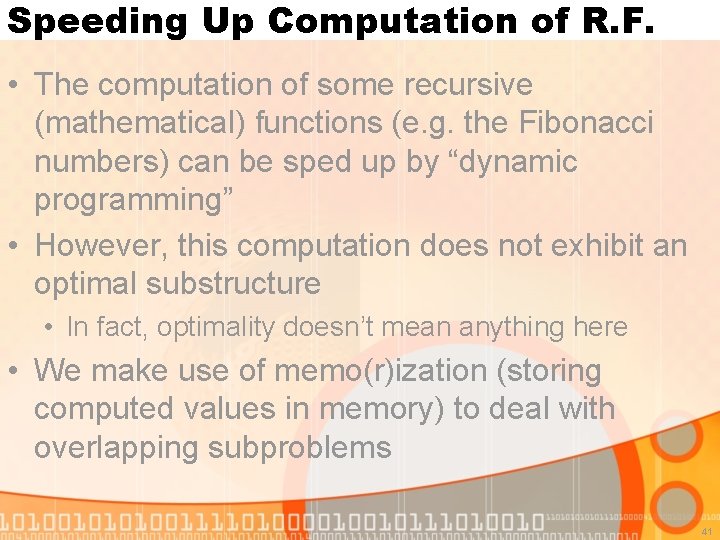 Speeding Up Computation of R. F. • The computation of some recursive (mathematical) functions