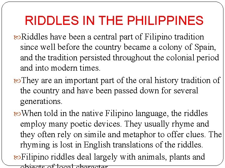 RIDDLES Presented by Fretzie F Alfaro DEFINITION According