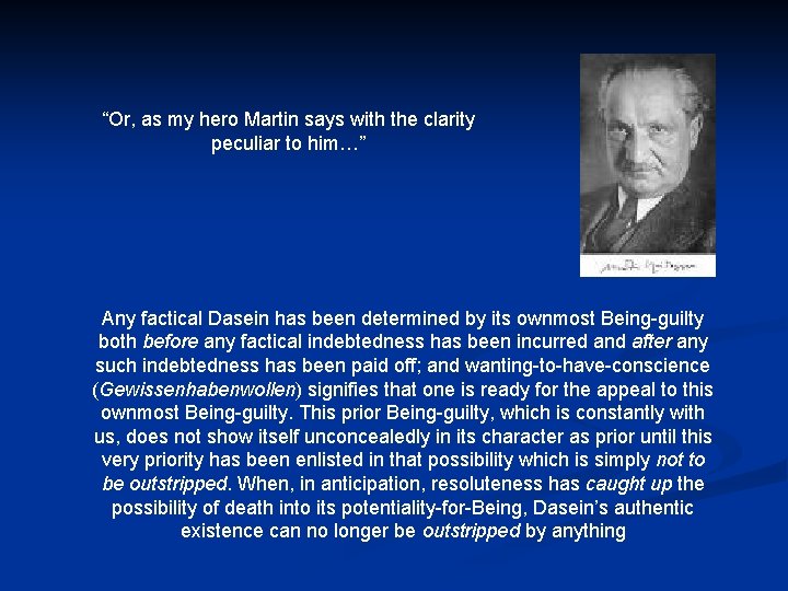 “Or, as my hero Martin says with the clarity peculiar to him…” Any factical