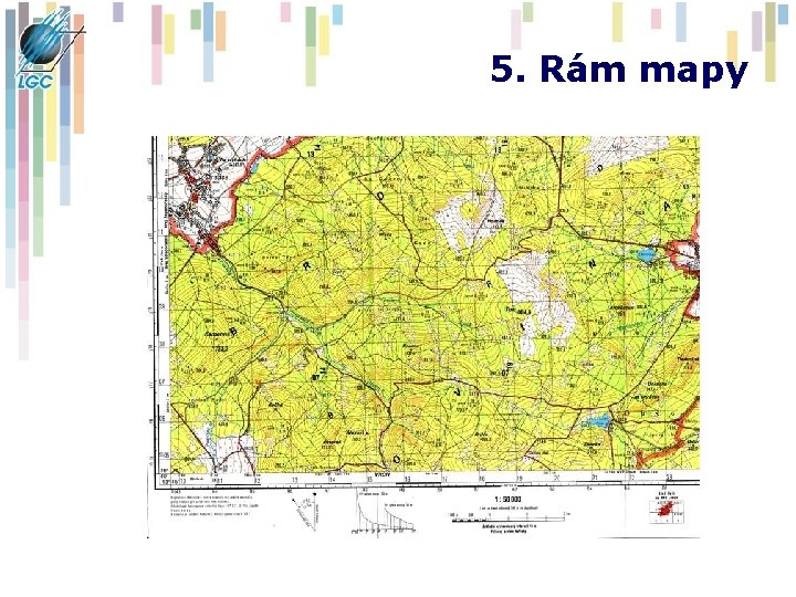 5. Rám mapy 