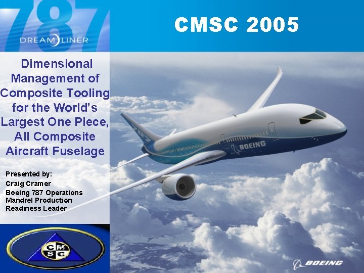 CMSC 2005 Dimensional Management of Composite Tooling for the World’s Largest One Piece, All CMSC 2005 Dimensional Management of Composite Tooling for the World’s Largest One Piece, All