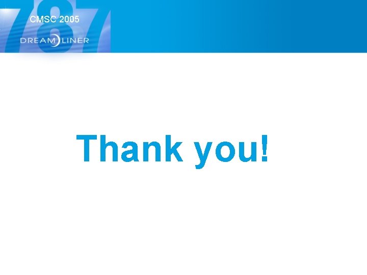 CMSC 2005 Thank you! CMSC 2005 Thank you!
