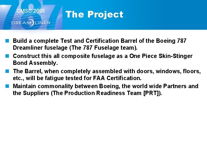 CMSC 2005 The Project n Build a complete Test and Certification Barrel of the CMSC 2005 The Project n Build a complete Test and Certification Barrel of the