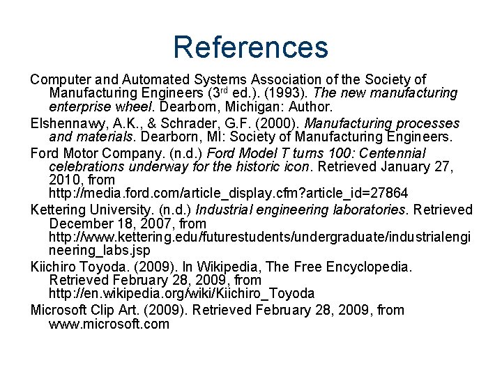 References Computer and Automated Systems Association of the Society of Manufacturing Engineers (3 rd
