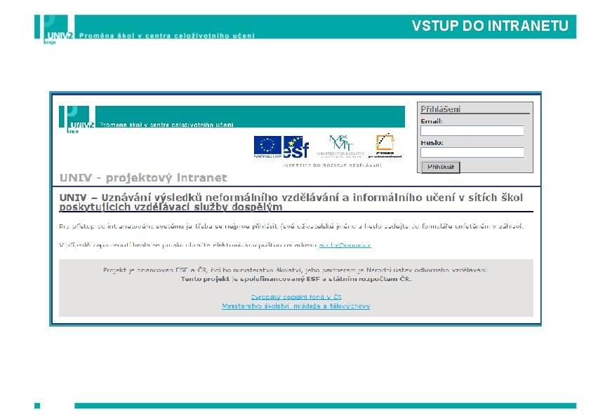 VSTUP DO INTRANETU 