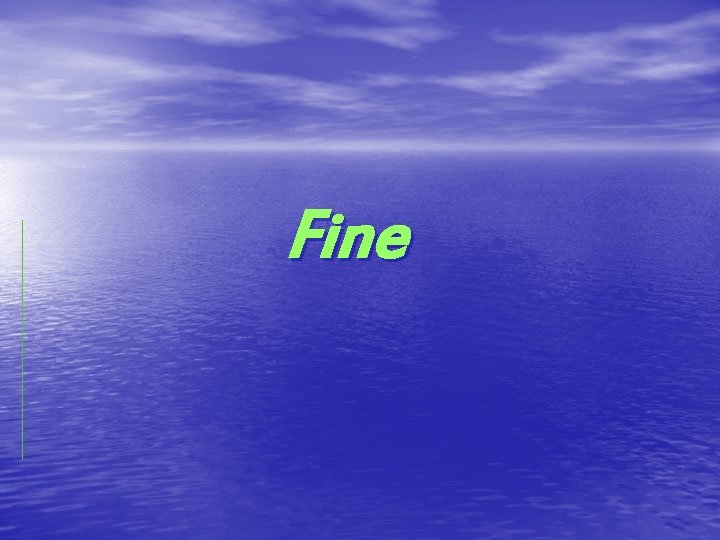 Fine 