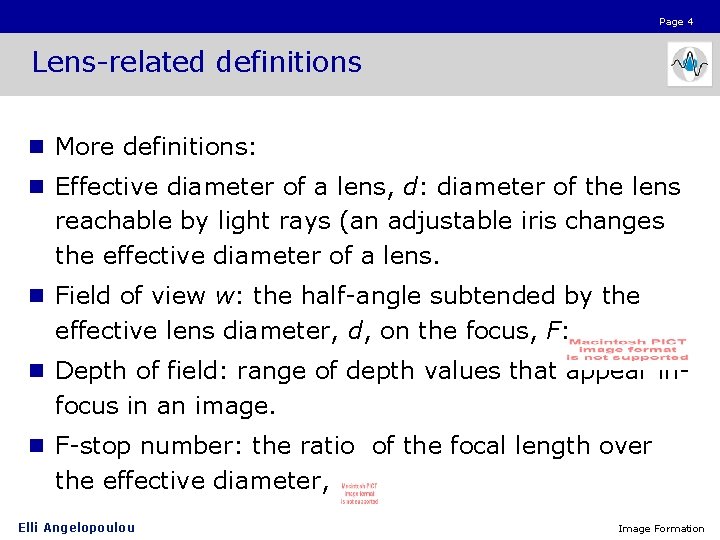 Page 4 Lens-related definitions n More definitions: n Effective diameter of a lens, d: