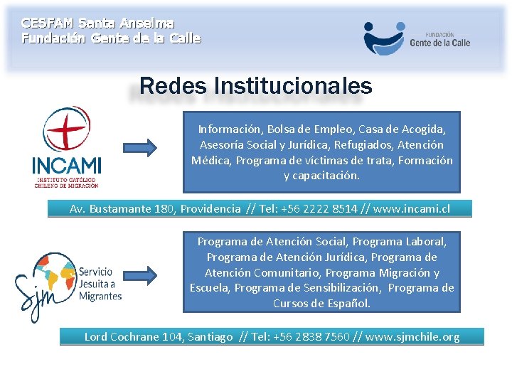 CESFAM Santa Anselma Fundación Gente de la Calle Redes Institucionales Información, Bolsa de Empleo,