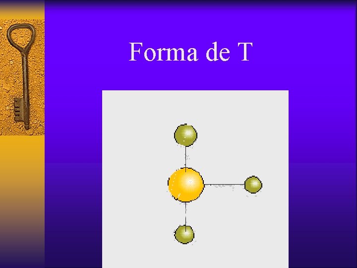 Forma de T 