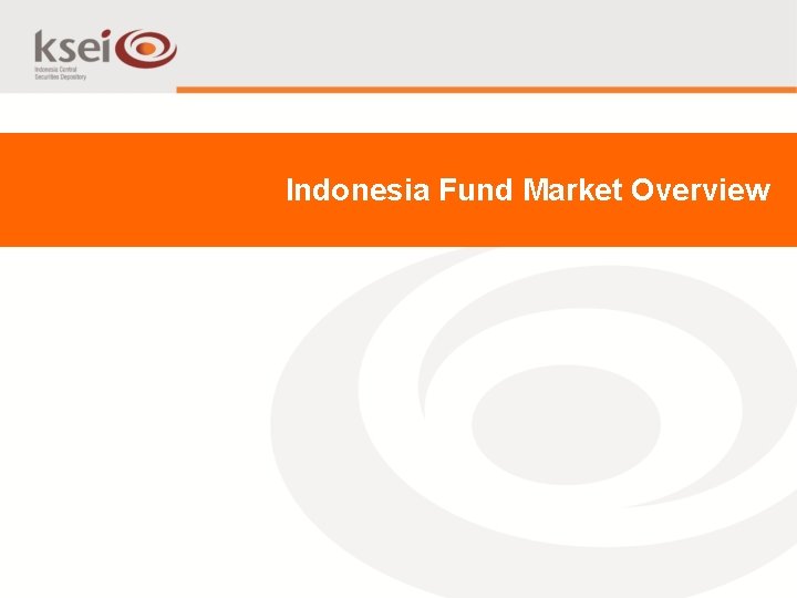 Indonesia Fund Market Overview 