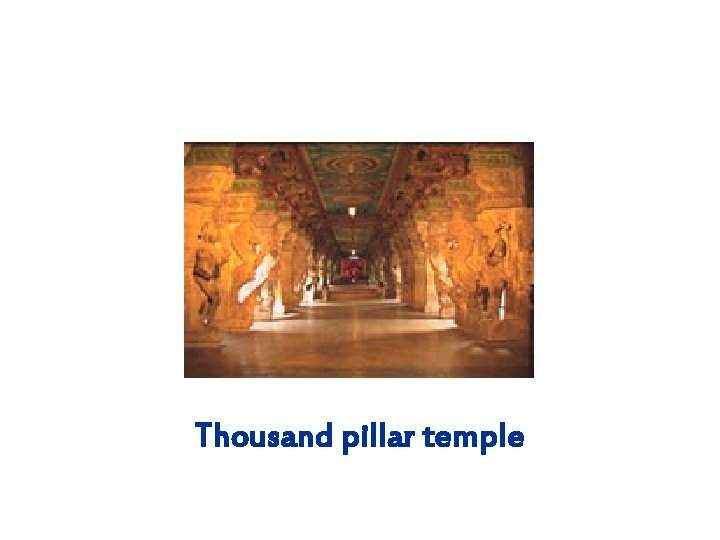 Thousand pillar temple 